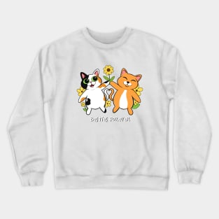 Besties Forever Crewneck Sweatshirt